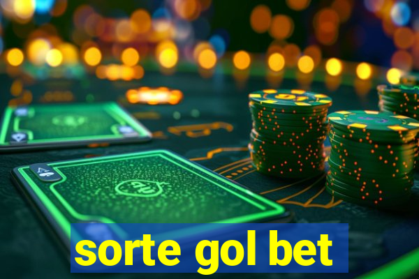 sorte gol bet